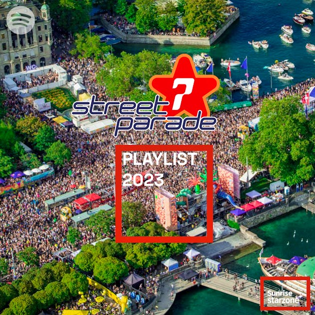 Street Parade 2023 Die Playlist starzone